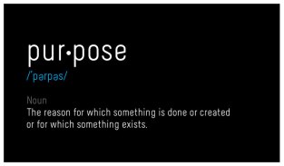 purpose